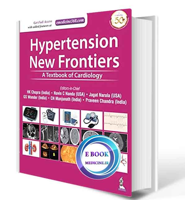 دانلود کتاب  Hypertension: New Frontiers: A Textbook of Cardiology  2021 (ORIGINAL PDF)